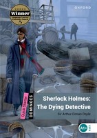 Dominoes Quick Starter: Sherlock Holmes: The Dying Detective Arthur Conan Doyle