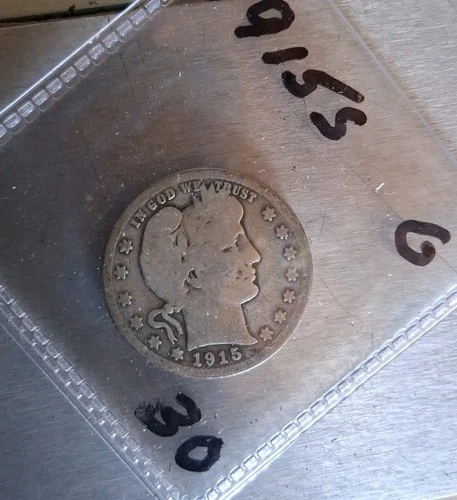 1915 s  Barber Quarter Dollar  – Good Grade - only 704,000 minted