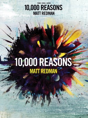 Matt Redman - 10,000 Reasons (Worship Together) - paperback Redman, Matt