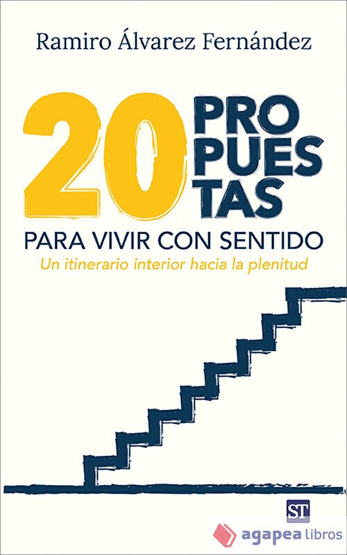 Veinte propuestas para vivir con sentido. NUEVO. ENVÍO URGENTE (Agapea)