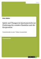 Spiele Und ÜBungen Im Sportunterricht Zur FöRderung Des Sozialen Handelns Und De