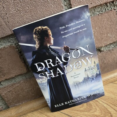 Dragonshadow : A Heartstone Novel Paperback Elle Katharine White FIRST PRINT 