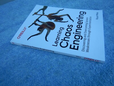 Learning Chaos Engineering Book Russ Miles 2019 O'Reilly