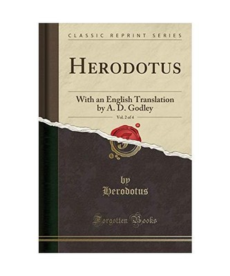 Herodotus, Vol. 2 of 4: With an English Translation by A. D. Godley 