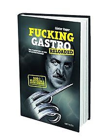 Fucking Gastro Reloaded (Günter Hager): Neue Frontbe... | Buch | Zustand wie neu