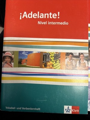 Adelante Nivel intermedio  Lehrerbuch Lösungen +Vorschläge zur Leistungsmessung