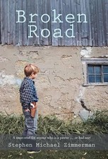 Broken Road by Stephen Michael Zimmerman (English) Hardcover Book