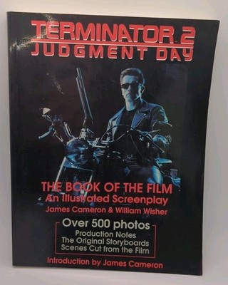 Terminator 2: Judgment Day: The Book of the Film by James Cameron,William ...
