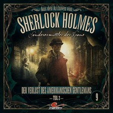 Aus den Archiven von Sherlock Holmes - Sonderermittler der Krone - Der...