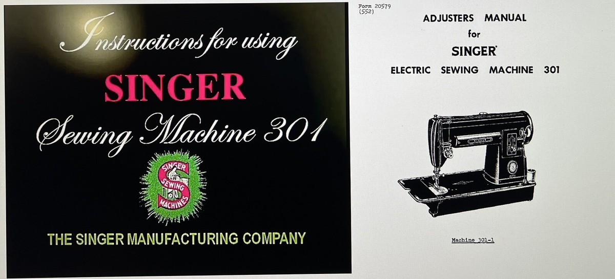 Large Deluxe-Edition Instructions Singer 301 301A Manual