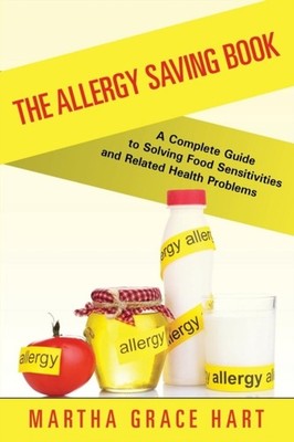 Hart - Das Allergie-Sparbuch Ein kompletter Leitfaden zur Lösung von Lebensmittelsensi - J555z