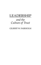 Gilbert Fairholm | Leadership and the Culture...