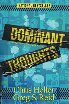 Dominant Thoughts: Things Grow Where Our Minds Go