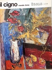 IL CIGNO 3/1974 WALTER POZZI ARVATI DELLA CORTE POGLIANI SPREAFICO DI CARLO LABO