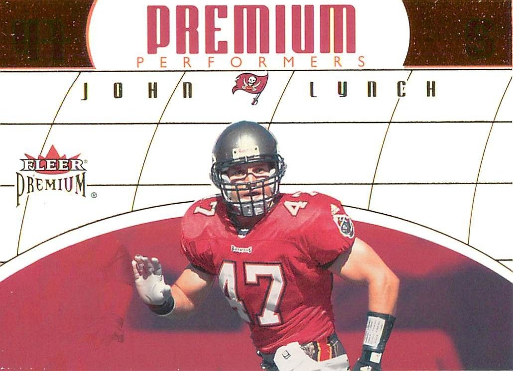 JOHN LYNCH 2002 Fleer Premium PREMIUM PERFORMERS #180 Buccaneers