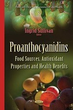 Proanthocyanidins: Food Sources, Antioxidant Properties and (New)