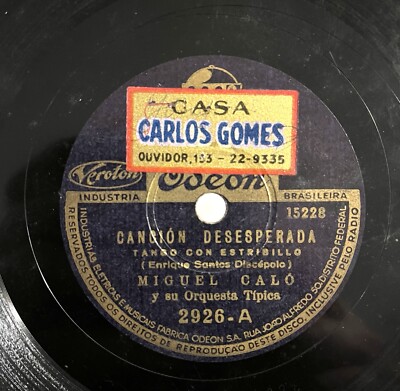 Caló M.  78rpm  Canción Desesperada   Pudo ser una vida  Tango, Guardia vieja