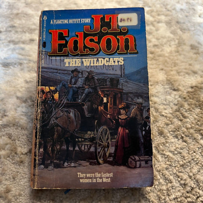 The Wildcats Western Paperback Book by J.T. Edson from Berkley Books 1981