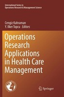 Operations Research Applications In Health Care Management Cengiz Kahraman