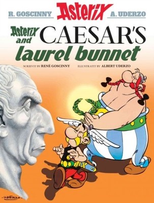 Asterix and Caesar's Laurel Bunnet by Rene Goscinny (Paperback Book)