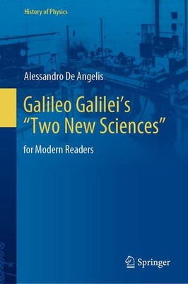 Alessandro De Angelis | Galileo Galilei's Two New Sciences | Buch | Englisch