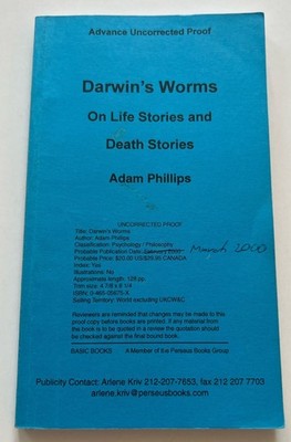 Adam Phillips / Darwin's Worms On Life Stories And Death Stories Proof 1st 2000
