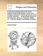 Joseph Butler A Sermon Preached Before His Grace Charles (Paperback) (UK IMPORT)