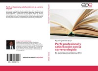 Miguel Angel Giraldo Quispe | Perfil Profesional Y SatisfaccióN Con La...