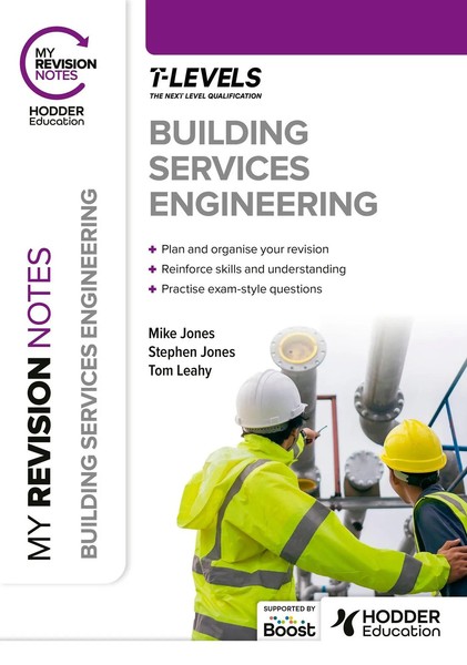 My Revision Notes | Building Services Engineering T Level | Mike Jones (U. A.)-image