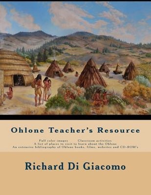 Ohlone Teacher's Resource Paperback Richard Di Giacomo