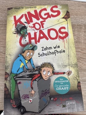 Kings of Chaos (1). Zahm wie Schulhofhaie