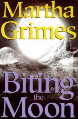Biting the Moon - Hardcover By Grimes, Martha - VERY GOOD