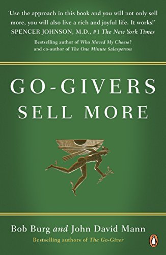 Go-Givers Sell More By Bob Burg, John David Mann