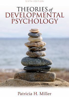 Theories of Developmental Psychology by Patricia H. Miller (2016, Trade ...
