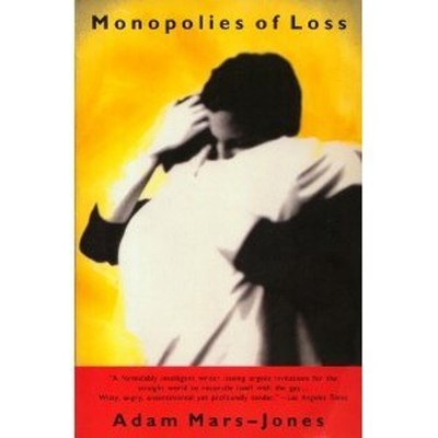 Monopolies of Loss Paperback Adam Mars-Jones