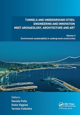 Tunnels and Underground Cities: Engineering and Innovation Meet Archaeology, Ar