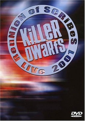 Killer Dwarfs - Reunion of Scribes: Live [2001] DVD