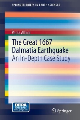 Albini - Great 1667 Dalmatia Earthquake   An In-Depth Case Study - New - X555z