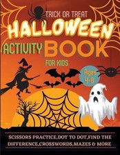 Halloween Activity Book for Kids Ages 4-8: A Spooky, Scary and Fun Workbook for