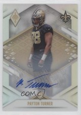 2021 Panini Phoenix Rookie Silver Auto Payton Turner #153 Auto 0p1n