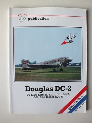 Douglas DC-2; DC-1 , 2K, R2D-1, C-32, 32A, 33, 34 (4+ Publications)
