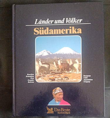 Das Beste Länder und Völker: Südamerika, Reisen-Sachbuch, Deutsch, geb.