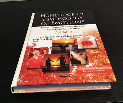 Handbook of Psychology of Emotions : Recent Theoretical Perspectives and Nove...