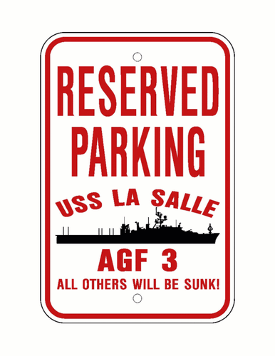 Letrero de estacionamiento USS LA SALLE AGF 3 Marina de los EE. UU. Militar USN - Imagen 2 de 5