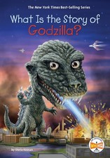 What Is the Story of Godzilla? by Sheila Keenan Hardcover Book