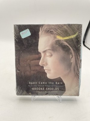 Down Came the Rain. My Journey Through Postpartum Depression. Brooke Shields