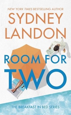 Room For Two: The Breakfast in Bed Series by Sydney Landon (English) Paperback B