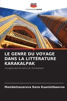 Mambetnazarova Rano Kuanishbaevna | Le Genre Du Voyage Dans La LittÉRature...