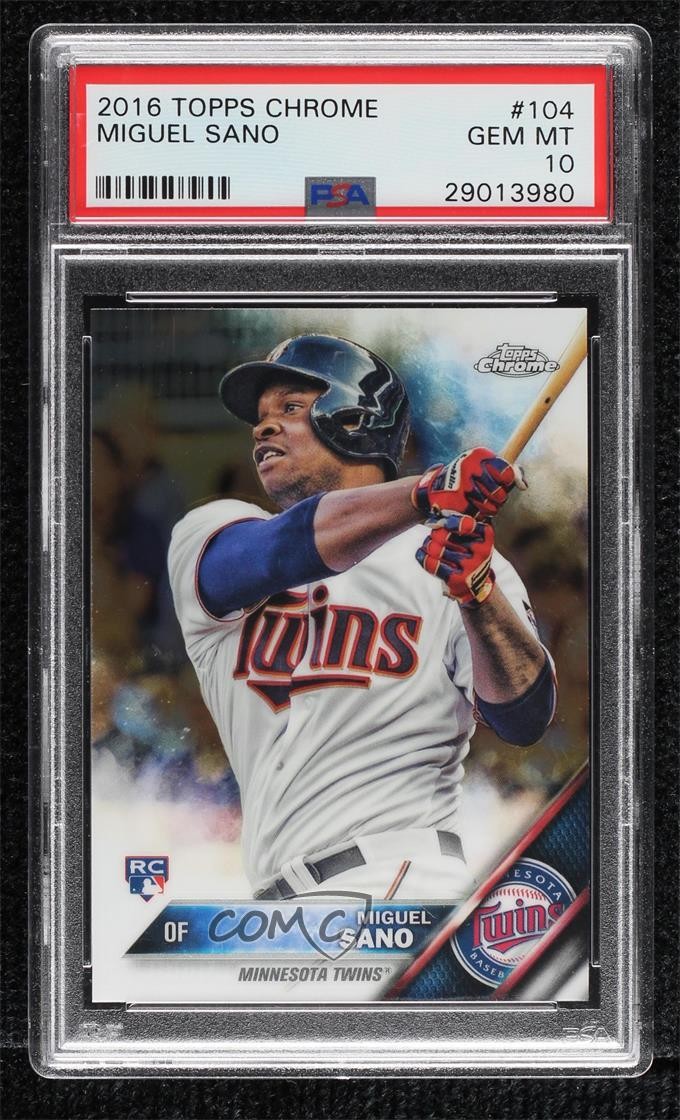 2016 Topps Chrome Miguel Sano #104 PSA 10 GEM MT 1g0b