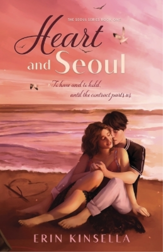 Erin Kinsella Heart and Seoul (Tascabile) Seoul